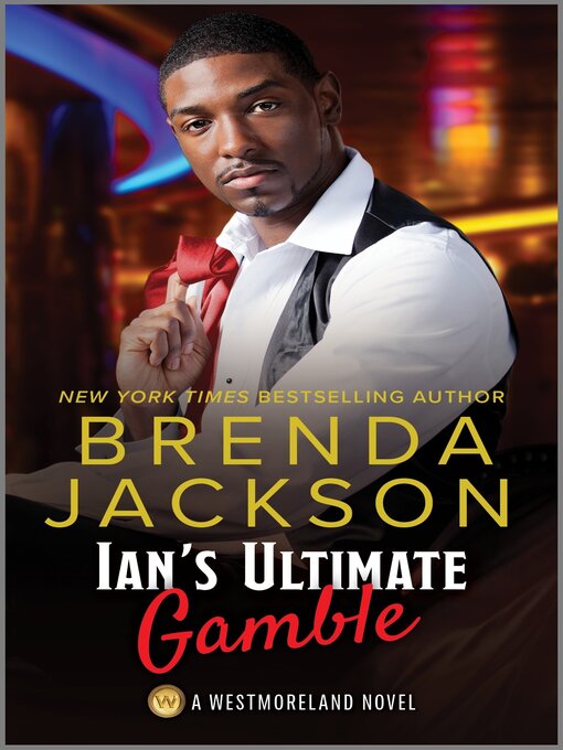 Title details for Ian's Ultimate Gamble by Brenda Jackson - Available